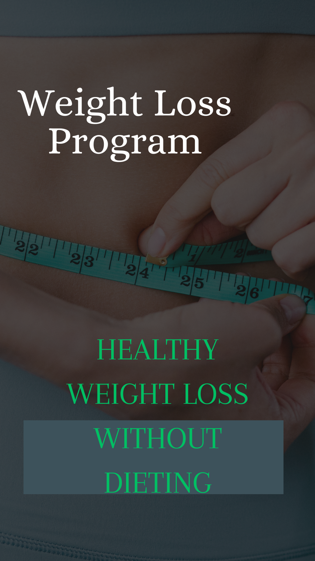 Healthy Weight Loss Without Dieting